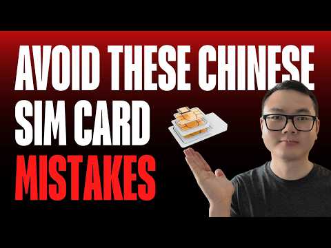 10 China SIM Card Mistakes Tourists Make in China