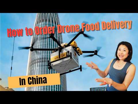 How to Order Drone Food Delivery in China!? 90% of Foreigners Can’t Order This (Guide for Foreigner)